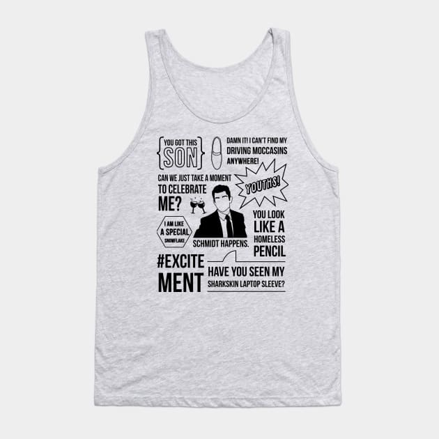 Schmidt Happens Tank Top by bctaskin